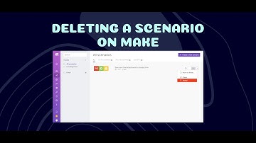 Deleting a Scenario on Make.com