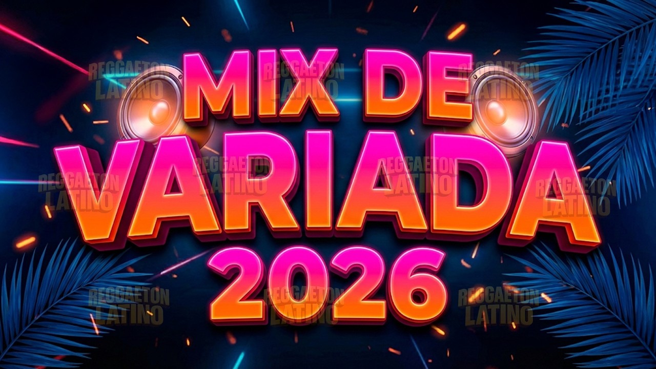 Mix Música Variada 2026 🎶 Canciones de Todos los Géneros 2026 💖 Éxitos Latinos para Todos