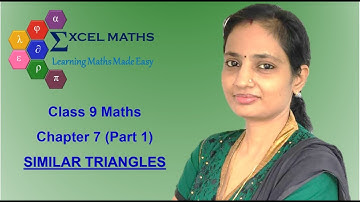 Class 9 (SCERT) Chapter 7 Similar Triangles (Part 1)
