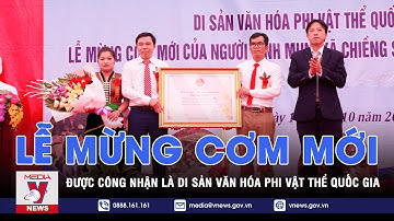 Lễ mừng cơm mới của Đồng bào Xinh Mun là di sản quốc gia - VNEWS