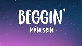 Måneskin - Beggin' (Lyrics) Resimi