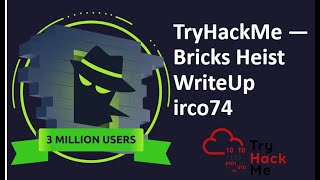 TryHackMe | TryHack3M: Bricks Heist