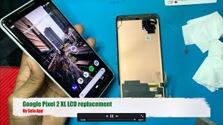 google pixel 2 xl screen replacement