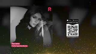 Malika Egamberdiyeva - Xayr (Official Music)
