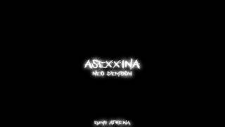 ASEXXINA (Snippet) #neodembow #lumiathena #eclipso