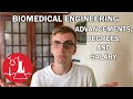 BIOMEDICAL ENGINEERING! The Future! (Everything You Need To Know)