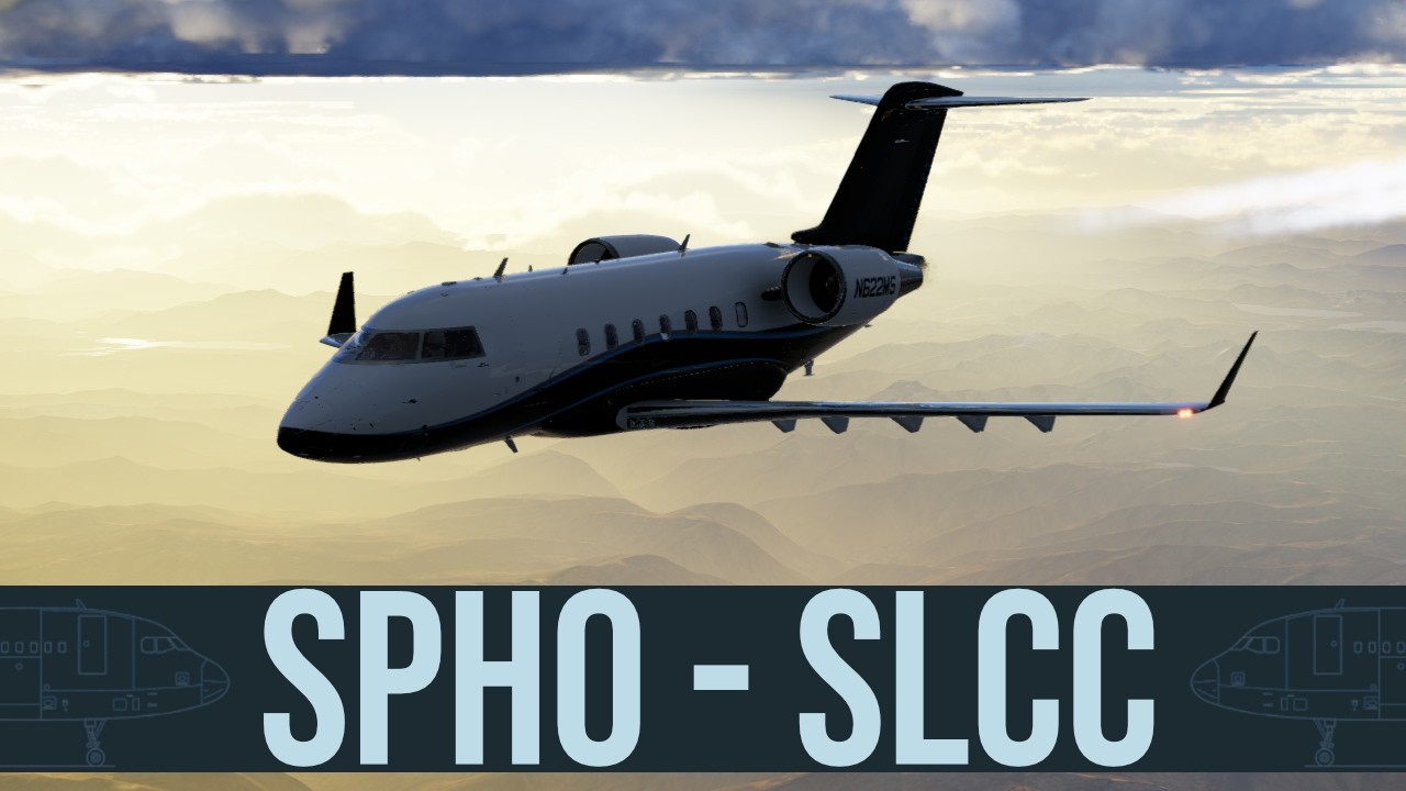 🔴 SPHO to SLCC | High-Altitude Challenge in a Bizjet | Alternate SLLP + Extra Fuel