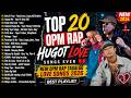 Top 20 OPM Rap Hugot Love Songs Ever 💔 NEW OPM Rap Tagalog Love Songs 2026 (Best Playlist)