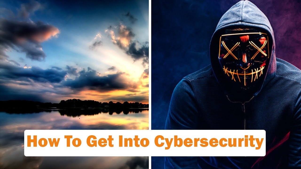 How To Get Into CyberSecurity - YouTube