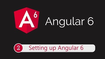 Angular 6 Tutorial 2: Setting up project using Angular CLI