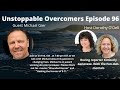 Unstoppable overcomers ep 96 michael gier directorproducer