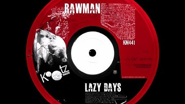 Rawman - Lazy Days (Original Mix)