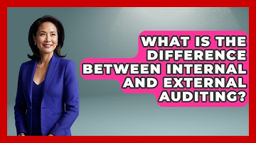 What Is The Difference Between Internal And External Auditing? - Learn As An Adult