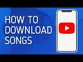 How to Download MP3 Songs from Youtube - Full Guide