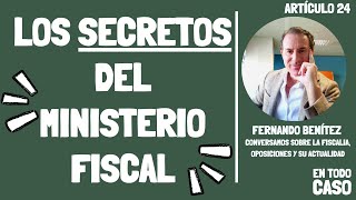 ¿Qué es el MINISTERIO FISCAL? 🧐, MIRA ESTE VIDEO ANTES DE OPOSITAR 🔴 🔴🔴   con Fernando Benítez