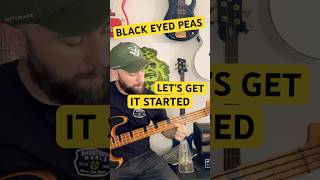 BLACK EYED PEAS LET’S GET IT STARTED BASSLINE #bass #guitar #bassplayer #tabs #blackeyedpeas #cover