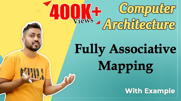 L-3.8: Fully Associative Mapping with examples in ...