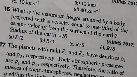 A body is projected vertically upwards from the surface of earth with a velocity equal to one third