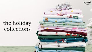 Kyte Baby Holiday Collections