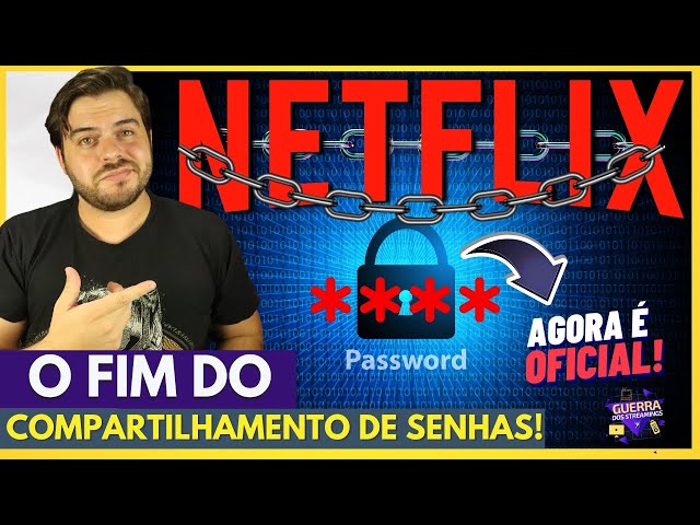 Netflix volta atrás e apaga post com regras sobre compartilhamento de senhas