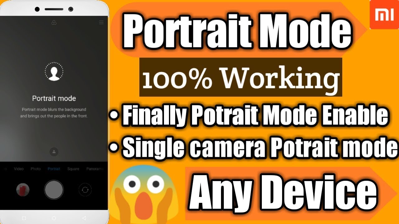Enable🔥Potrait mode in Any Device|Single camera Potrait mode in Any Phone|redmi Y1|Redmi 4|MIUI10