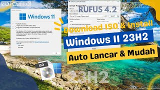 Cara Menggunakan Rufus Untuk Download ISO dan Install Windows 11 23H2