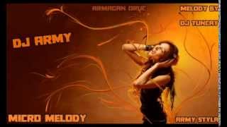 Dj Army Micro Melody Melody By Dj Tuncay Army Styla) Resimi