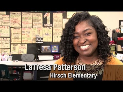 LaTresa Patterson - Hirsch Elementary School