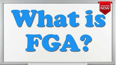 What is the full form of FGA?