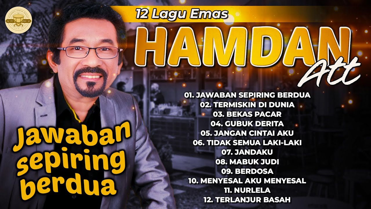 12 Lagu Emas Hamdan Att #lagudangdut #musikdangdut #hamdanatt