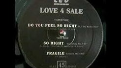 Love 4 Sale - Do You Feel So Right - LED Records