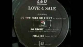 Love 4 Sale - Do You Feel So Right - LED Records chords