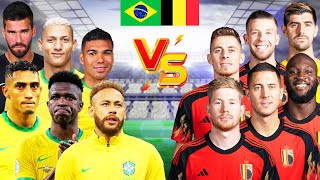 2023 Brazil 🆚 2023 Belgium (Neymar, Alisson, De Bruyne, Courtois)