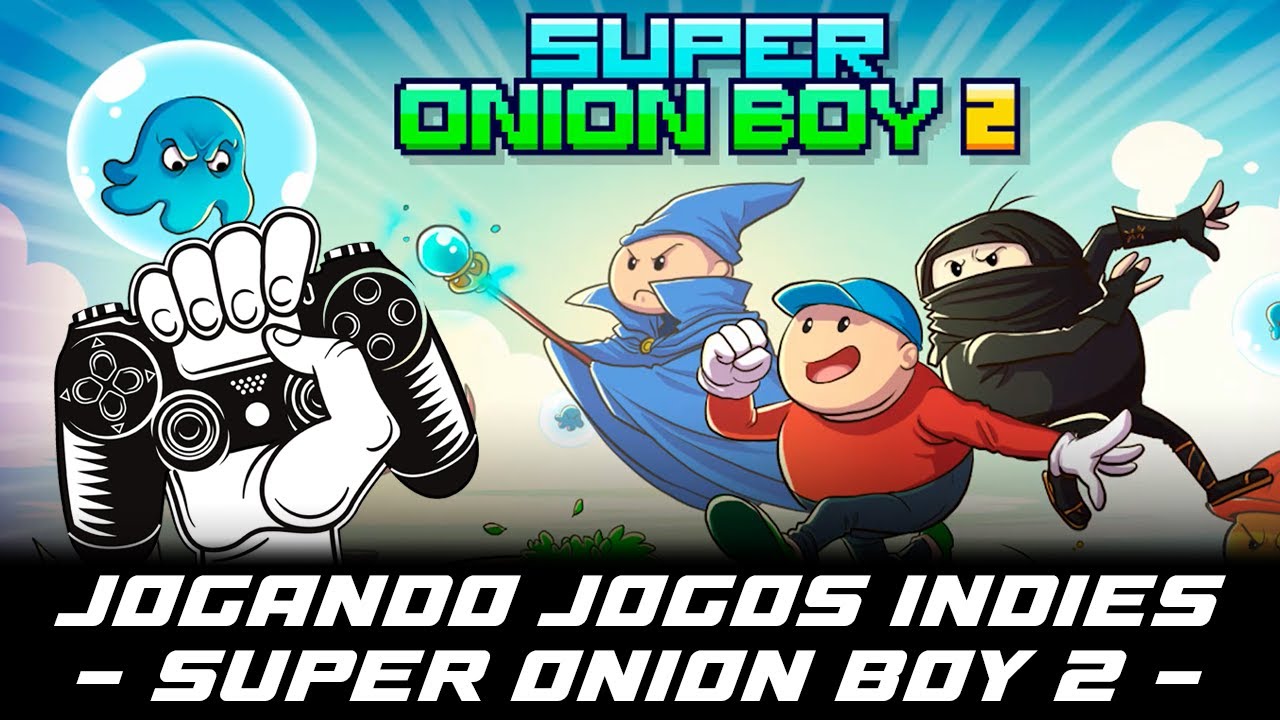JOGANDO JOGOS INDIES - SUPER ONION BOY 2 (GAME CRIADO NO CONSTRUCT 2/3 ...
