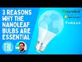 3 REASONS WHY THE NANOLEAF LIGHT BULBS ARE ESSENTIAL! Nanoleaf vs Philips Hue & Thread vs Bluetooth