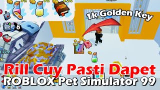 Nunggu Update Ke14 Cari huge Dulu Modal 1K Golden Key | ROBLOX Pet Simulator 99 | eps91