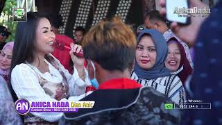 Aja Ngganali  Dian Anic  Anica Nada Siang 24 Juli 2022 Desa Jayamulya Kroya Indramayu