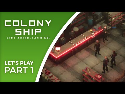 Let's Play Colony Ship: A Post-Earth Role Playing Game - Part 1 - Gameplay and Character Creation
