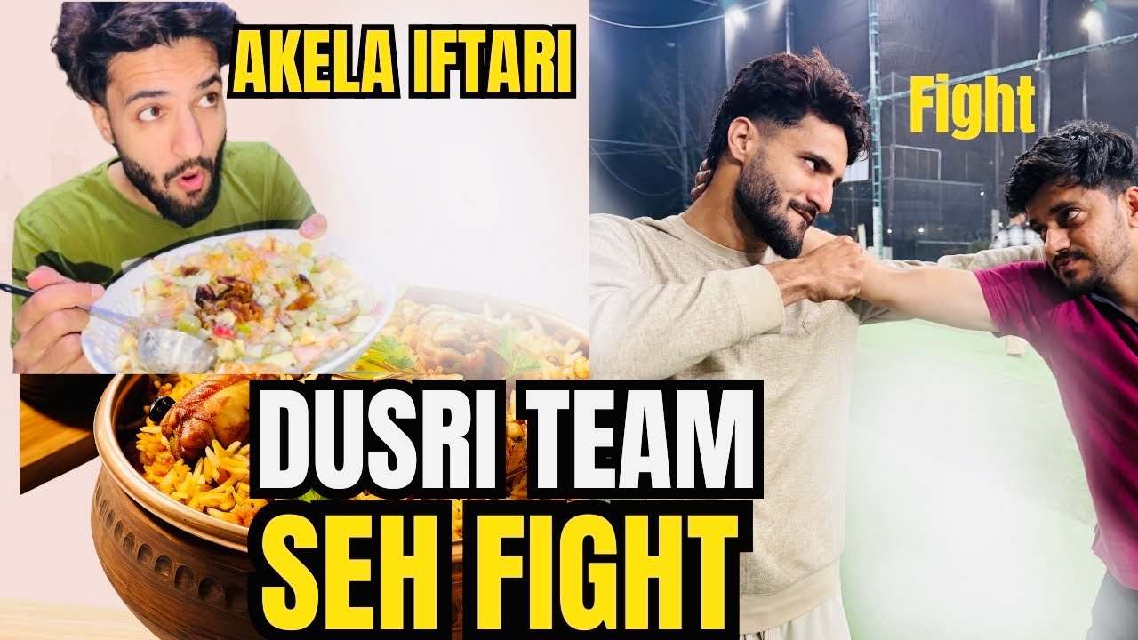 Akela Iftari Banayi… Phir Dusri Team Se Fight Ho Gayi 😳🔥 #ramadan  #ramadanvlog #india #indvssa 