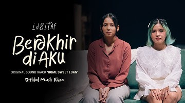 Idgitaf - Berakhir di Aku OST 