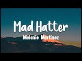 Mad hatter  melanie martinez vietsub  lyrics