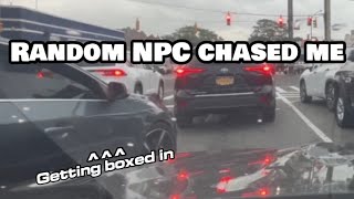Getting chased by a angry NPC