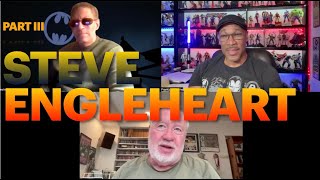 STEVE ENGLEHEART PART3