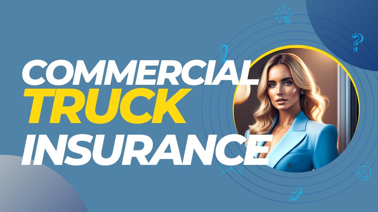 An Essential Investment Protection: Insuring your Commercial Trucks