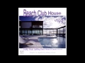 Beach Club House Vol. 2 (Mixed &amp; Compiled by DJ Johnny Ocean)