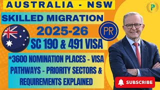 NSW Skilled Migration 2025-26 - SC 190 & SC 491 Visa Pathways & Requirements