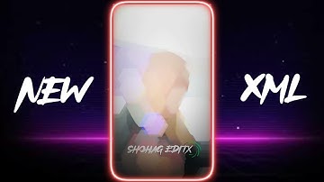 EDITING LIFE 😘🤞|| NEW XML FILE 🎟️🎀 II NEW TREND XML ✨|| NEW TREND 😍 #xml #alightmotion #xmlfile