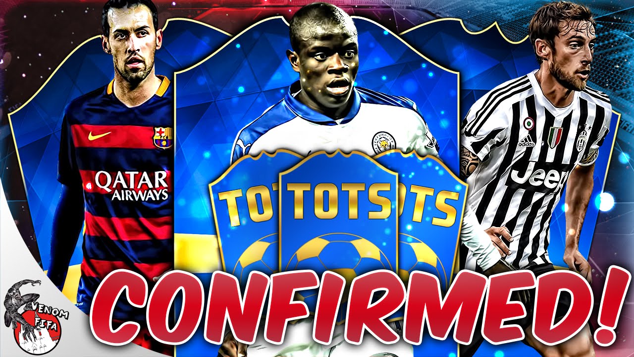 FIFA 16 OMG TEAM OF THE SEASON CONFIRMED!! TOTS FT. KANTE & BUSQUETS