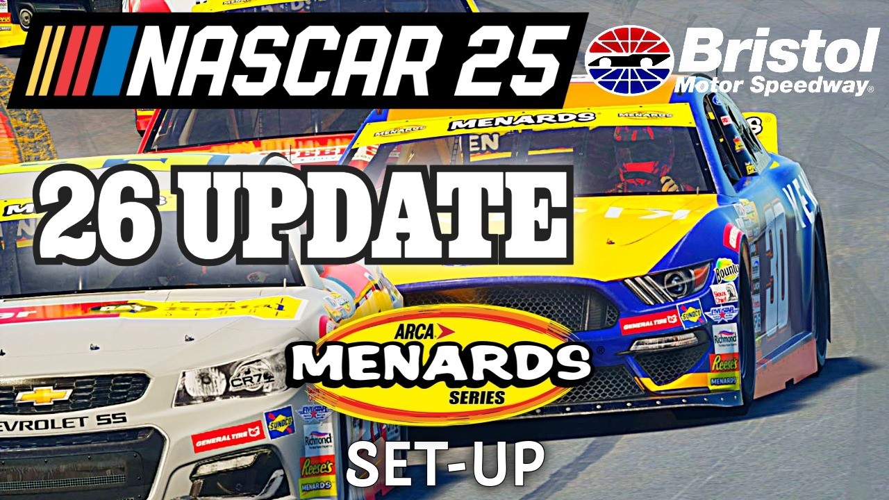 (26 UPDATE) Bristol custom setup for Arca Menards series Nascar 25 setups