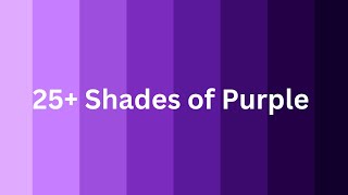 25+ different Shades of Purple with their names...
